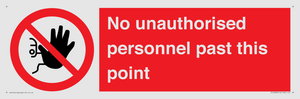 PV12839: No unauthorised personnel past this point