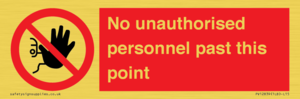 PV12839: No unauthorised personnel past this point