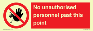PV12839: No unauthorised personnel past this point