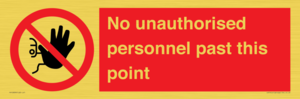 PV12839: No unauthorised personnel past this point