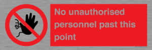 PV12839: No unauthorised personnel past this point