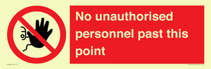 PV12839: No unauthorised personnel past this point
