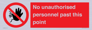 PV12839: No unauthorised personnel past this point
