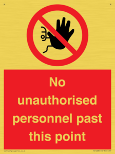 PV12839: No unauthorised personnel past this point