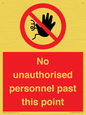 PV12839: No unauthorised personnel past this point