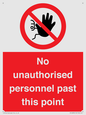 PV12839: No unauthorised personnel past this point