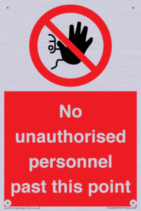 PV12839: No unauthorised personnel past this point