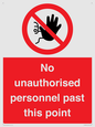 PV12839: No unauthorised personnel past this point