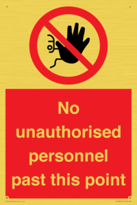 PV12839: No unauthorised personnel past this point
