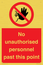 PV12839: No unauthorised personnel past this point