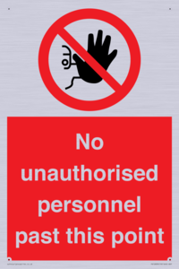 PV12839: No unauthorised personnel past this point