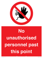 PV12839: No unauthorised personnel past this point