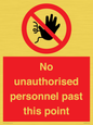 PV12839: No unauthorised personnel past this point
