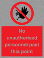 PV12839: No unauthorised personnel past this point