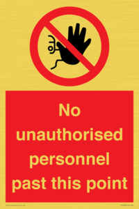 PV12839: No unauthorised personnel past this point
