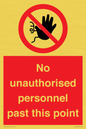 PV12839: No unauthorised personnel past this point