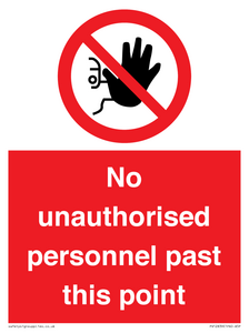 PV12839: No unauthorised personnel past this point