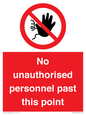 PV12839: No unauthorised personnel past this point
