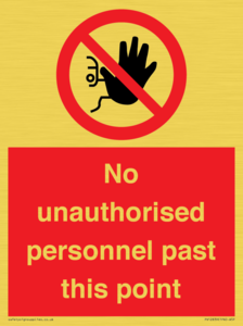 PV12839: No unauthorised personnel past this point
