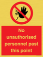 PV12839: No unauthorised personnel past this point