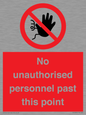 PV12839: No unauthorised personnel past this point
