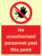 PV12839: No unauthorised personnel past this point