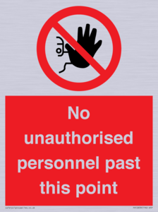 PV12839: No unauthorised personnel past this point