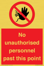 PV12839: No unauthorised personnel past this point