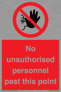 PV12839: No unauthorised personnel past this point