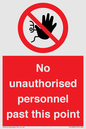 PV12839: No unauthorised personnel past this point