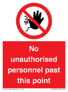 PV12839: No unauthorised personnel past this point