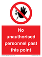 PV12839: No unauthorised personnel past this point