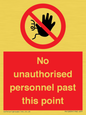 PV12839: No unauthorised personnel past this point