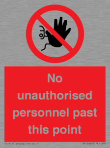 PV12839: No unauthorised personnel past this point