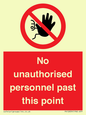 PV12839: No unauthorised personnel past this point