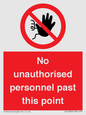 PV12839: No unauthorised personnel past this point