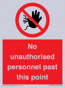 PV12839: No unauthorised personnel past this point