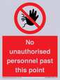 PV12839: No unauthorised personnel past this point