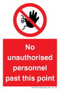 PV12839: No unauthorised personnel past this point