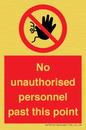 PV12839: No unauthorised personnel past this point