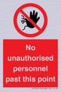 PV12839: No unauthorised personnel past this point