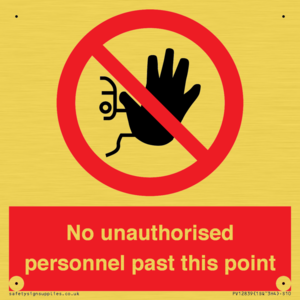 PV12839: No unauthorised personnel past this point