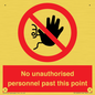 PV12839: No unauthorised personnel past this point