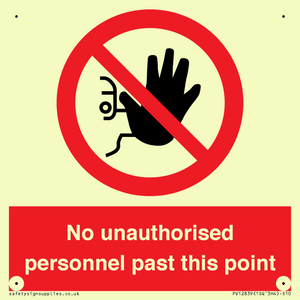 PV12839: No unauthorised personnel past this point