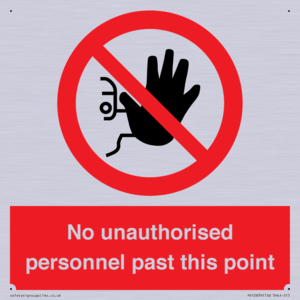 PV12839: No unauthorised personnel past this point