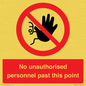 PV12839: No unauthorised personnel past this point