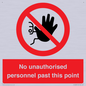 PV12839: No unauthorised personnel past this point