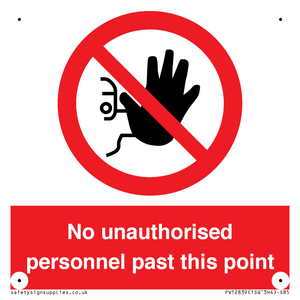 PV12839: No unauthorised personnel past this point