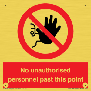 PV12839: No unauthorised personnel past this point