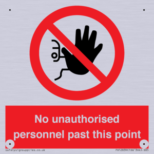 PV12839: No unauthorised personnel past this point